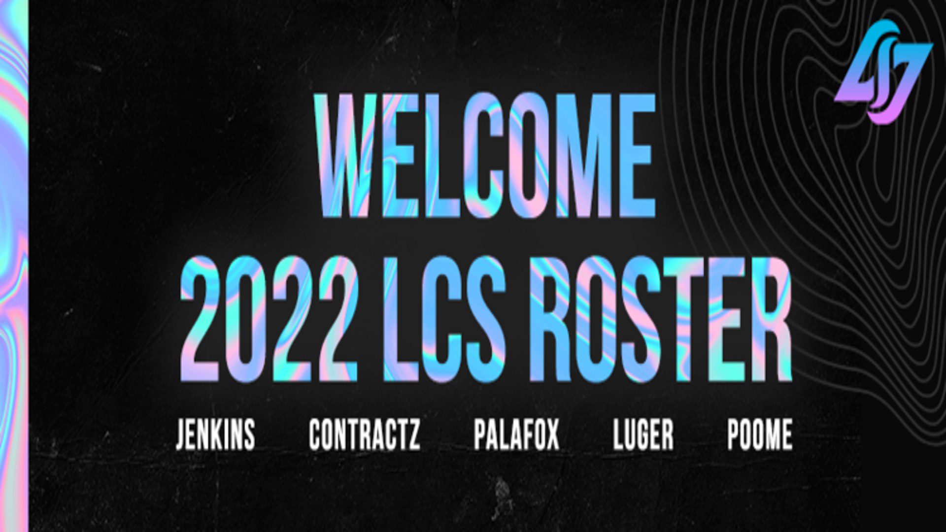 CLG-Roster-2022 CLG ha cerrado su etapa de renovación para League of Legends