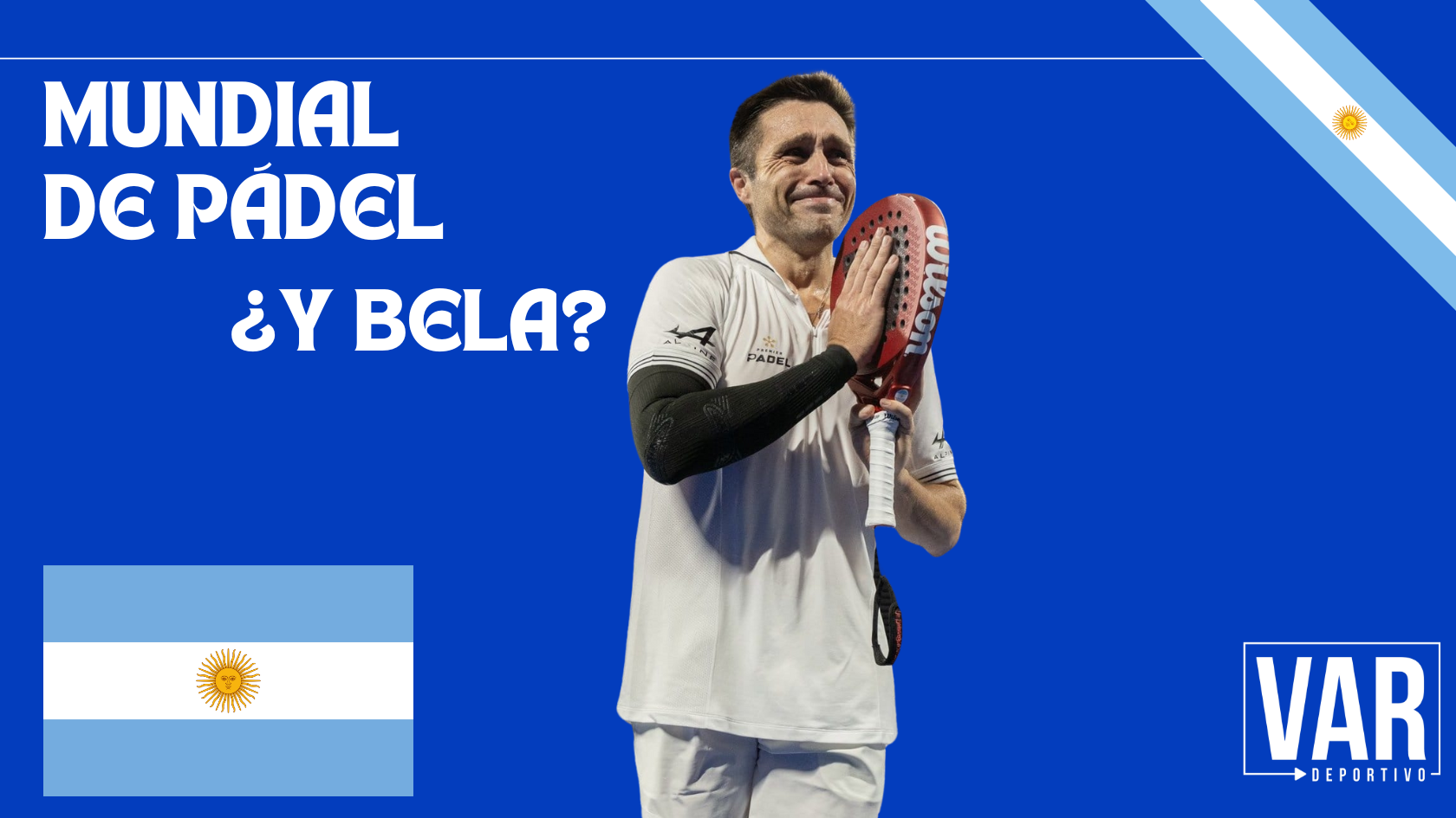 PORTADA VAR DEPORTIVO Belasteguín sin Mundial