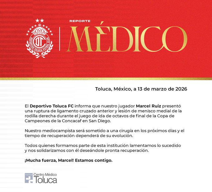 El Toluca confirmó la lesión de Marcel Ruiz, que le hará perderse el Mundial