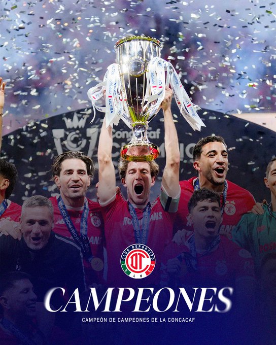 Toluca pasó de bicampeón de la Liga MX a campeón de la Concacaf Champions Cup